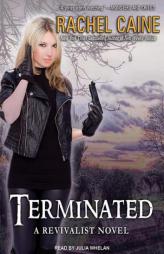 Terminated (Revivalist) by Rachel Caine Paperback Book