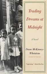 Trading Dreams at Midnight by Diane McKinney-Whetstone Paperback Book