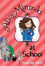 Alice-Miranda at School by Jacqueline Harvey Paperback Book