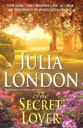 The Secret Lover by Julia London Paperback Book