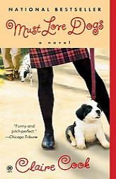 Must Love Dogs by Claire Cook Paperback Book