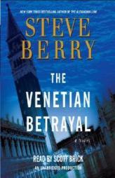 The Venetian Betrayal by Steve Berry Paperback Book