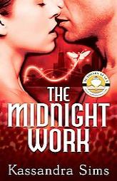 The Midnight Work by Kassandra Sims Paperback Book