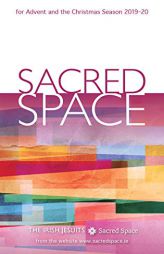 Sacred Space for Advent and the Christmas Season 2019-20 by The Irish Jesuits Paperback Book