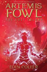 Artemis Fowl: Lost Colony, The (new cover) by Eoin Colfer Paperback Book