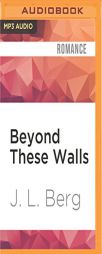 Beyond These Walls (Within These Walls) by J. L. Berg Paperback Book