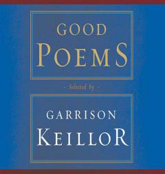 Good Poems by Garrison Keillor Paperback Book