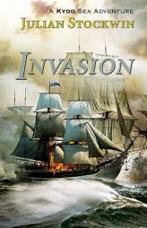 Invasion: A Kydd Sea Adventure (Kydd Sea Adventures) by Julian Stockwin Paperback Book