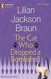 Cat Who Dropped A Bombshell (Braun, Lilian Jackson) by Lilian Jackson Braun Paperback Book