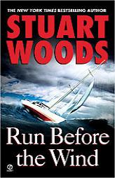 Run Before the Wind by Stuart Woods Paperback Book