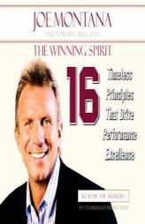 The Winning Spirit: Sixteen Timeless Principles That Drive Performance Excellence by Joe Montana Paperback Book