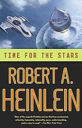 Time for the Stars by Robert A. Heinlein Paperback Book