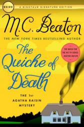The Quiche of Death: The First Agatha Raisin Mystery (Agatha Raisin Mysteries) by M. C. Beaton Paperback Book