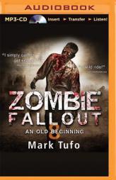 Zombie Fallout 8: An Old Beginning by Mark Tufo Paperback Book