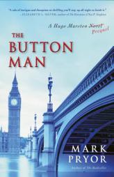 The Button Man: A Hugo Marston Novel by Mark Pryor Paperback Book
