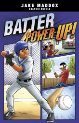 Batter Power-Up! (Jake Maddox Graphic Novels) by Jake Maddox Paperback Book