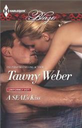A Seal's Kiss by Tawny Weber Paperback Book