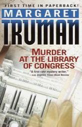 Murder at the Library of Congress (Capital Crimes) by Margaret Truman Paperback Book