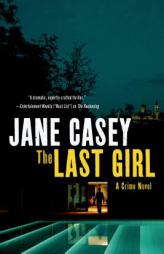 The Last Girl by Jane Casey Paperback Book