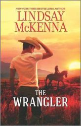 The Wrangler (Harl Mmp Singles Incremental) by Lindsay McKenna Paperback Book