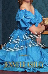 Lady Isabella's Scandalous Marriage (The Mackenzies & McBrides Series) by Jennifer Ashley Paperback Book