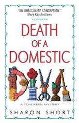 Death of a Domestic Diva: A Toadfern Mystery by Sharon Gwyn Short Paperback Book