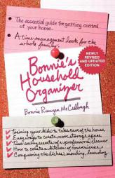 Bonnie's Household Organizer: The Essential Guide for Getting Control of Your Home by Bonnie Runyan McCullough Paperback Book