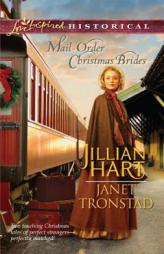 Mail-Order Christmas Brides: Her Christmas Family\Christmas Stars for Dry Creek (Love Inspired Historical) by Jillian Hart Paperback Book