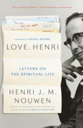 Love, Henri: Letters on the Spiritual Life by Henri J. M. Nouwen Paperback Book