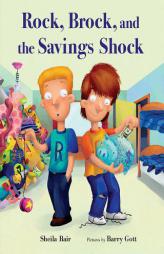 Rock, Brock, and the Savings Shock by Sheila Bair Paperback Book
