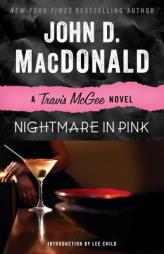 Nightmare in Pink: A Travis McGee Novel by John D. MacDonald Paperback Book