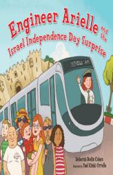 Engineer Arielle and the Israel Independence Day Surprise by Deborah Cohen Paperback Book