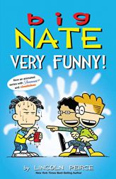 Big Nate: Very Funny!: Two Books in One by Lincoln Peirce Paperback Book