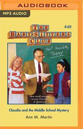 Claudia and the Middle School Mystery (The Baby-Sitters Club) by Ann M. Martin Paperback Book