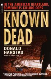 Known Dead by Donald Harstad Paperback Book