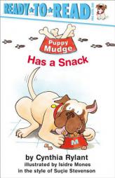 Puppy Mudge Has a Snack (Ready-to-Read. Pre-Level 1) by Cynthia Rylant Paperback Book