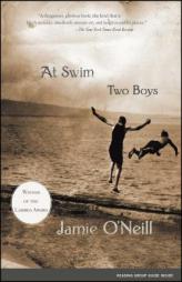 At Swim, Two Boys by Jamie O'Neill Paperback Book