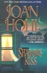 Shadow's Kiss by Joan Hohl Paperback Book