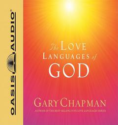 Five Love Languages of God by Gary D. Chapman Paperback Book
