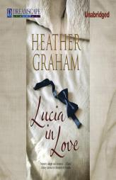 Lucia in Love by Heather Graham Paperback Book