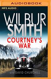 Courtney's War by Wilbur Smith Paperback Book