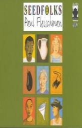 Seed Folks by Paul Fleischman Paperback Book