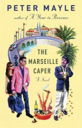 The Marseille Caper (Vintage) by Peter Mayle Paperback Book