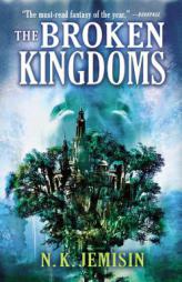 The Broken Kingdoms (The Inheritance Trilogy) by N. K. Jemisin Paperback Book