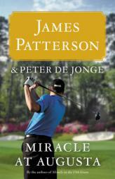 Miracle at Augusta by James Patterson Paperback Book