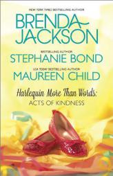 More Than Words: Acts of Kindness: Whispers of the HeartIt's Not about the DressThe Princess Shoes by Brenda Jackson Paperback Book