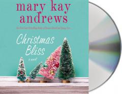 Christmas Bliss (Savannah) by Mary Kay Andrews Paperback Book