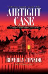 Airtight Case: A Lindsay Chamberlain Novel by Beverly Connor Paperback Book