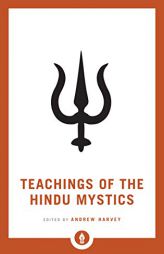 Teachings of the Hindu Mystics (Shambhala Pocket Library) by Andrew Harvey Paperback Book