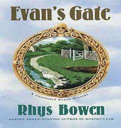 Evan's Gate (Constable Evans, 8) by Rhys Bowen Paperback Book
